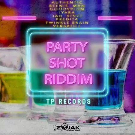 party shot riddim - tp records