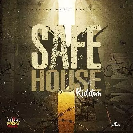 safe house riddim - damage musiq