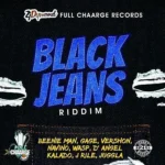Black Jeans Riddim – Full Chaarge
