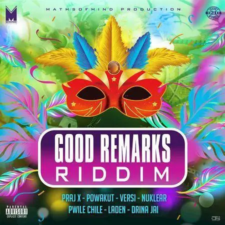 good remarks riddim - maths of mind production