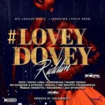 Lovey Dovey Riddim – Big League/Iroshima