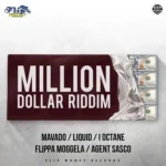 Million Dollar Riddim (2018) – Flip Money