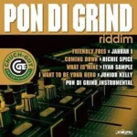 Pon Di Grind Riddim – Chuch-Gut Entertainment