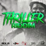 Thriller Riddim (2018) – Fox Fuse