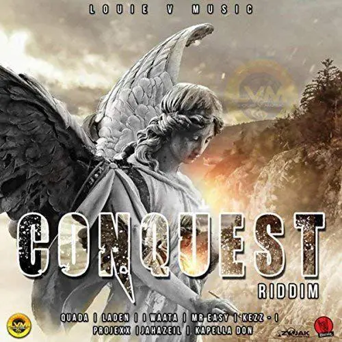 conquest riddim - louie v music & unruly entertainment
