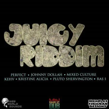 juicy riddim - haze st studios