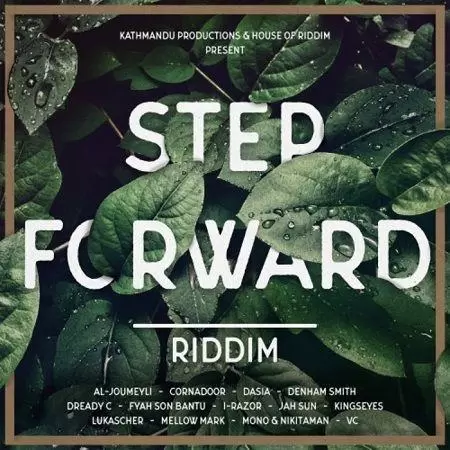 step forward riddim - hor/kathmandu productions