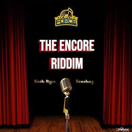 the encore riddim - music force production