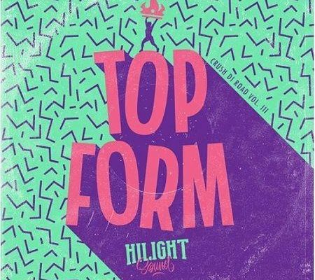Top Form Dancehall Mixtape 2018