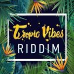 Tropic Vibes Riddim Cover 300x300 1