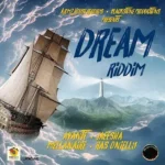 Dream Riddim (2018) – Armz House/Blackstone Productions