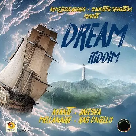 dream riddim - armz house/blackstone productions
