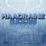 Haadraine Riddim – Haadraine Production