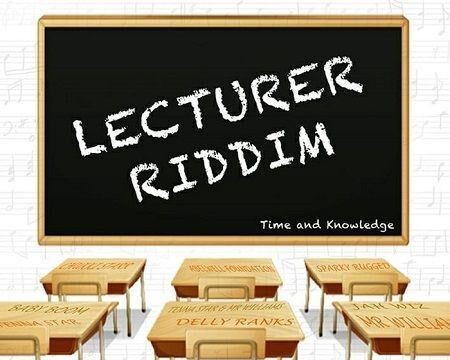 Lecturer Riddim 2018