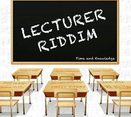Lecturer Riddim 2018