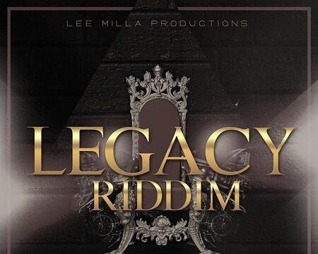 Legacy Riddim 2018