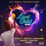 Love Child Riddim – Ajt Music Productions
