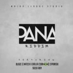 Pana Riddim – Major League Studio