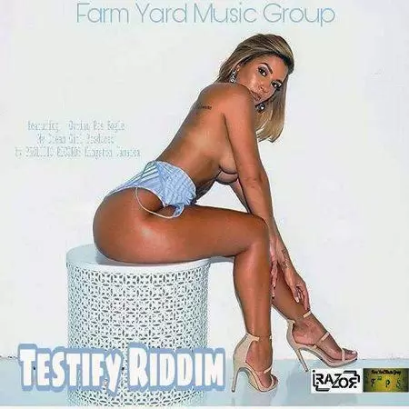 testify riddim - prolific/farm yard music group