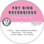 Affair Riddim – Fat Bird Recordings