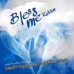 Bless Me Riddim (2018) – Righteous Corner Productions