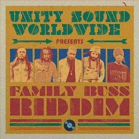family buss riddim - unity sound worldwide