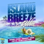 Island Breeze Riddim (2018) – Glendevon Records/Real Queffa Records