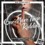 One More Time Riddim – Mad Garden Music