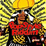 Pop Style Riddim (2013) – DJ Frass