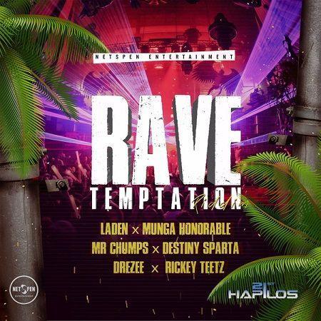 Rave Temptation Riddim 2018