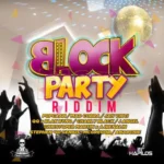 Block Party Riddim – Adde Productions