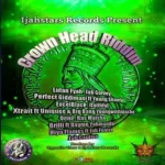Crown Head Riddim – Ijahstars Records