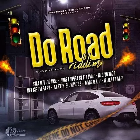 do road riddim - real recognize real