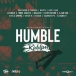 Humble Riddim (2018) – Team Tripple Works Muzik