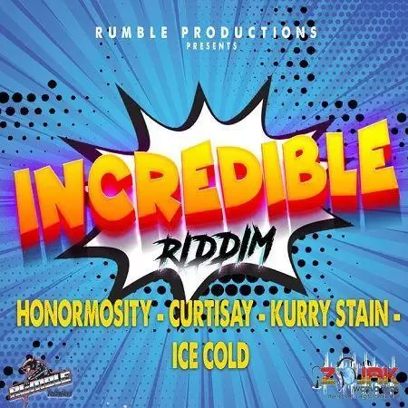 incredible riddim - rumble productions