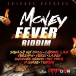 Money Fever Riddim – Shab Don Records