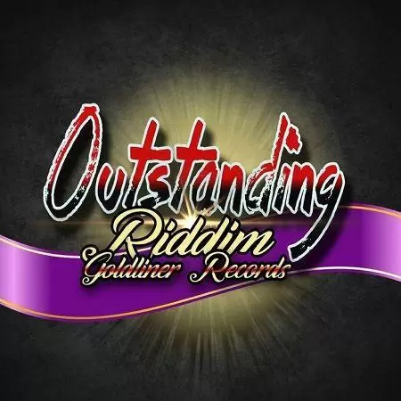 outstanding riddim - goldliner