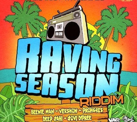 Raving Season Riddim
