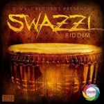 Swazzi Riddim – Diwali Records