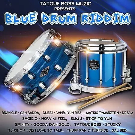 blue drum riddim - tatoue boss muzic