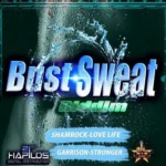 Bust Sweat Riddim – LandR Stardust Label