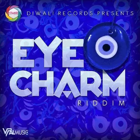 eye charm riddim - diwali