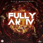 Fully Aktiv Riddim – Dane Raychords