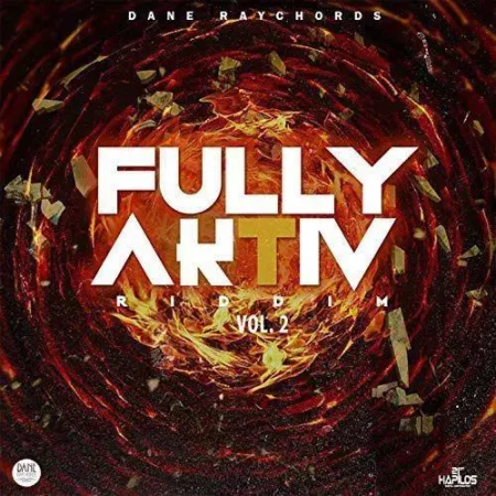 Fully Aktiv Riddim - Dane Raychords