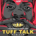 Tuff Talk Riddim (2018) – Flex Up Records