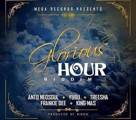 Glorious Hour Riddim