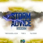 Storm Advice Riddim – Fire 5