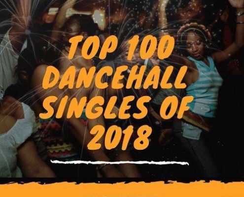 Top 2018 Dancehall Singles