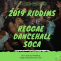 2019 Reggae Dancehall Soca Riddims Collection