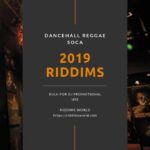 2019 Riddims
